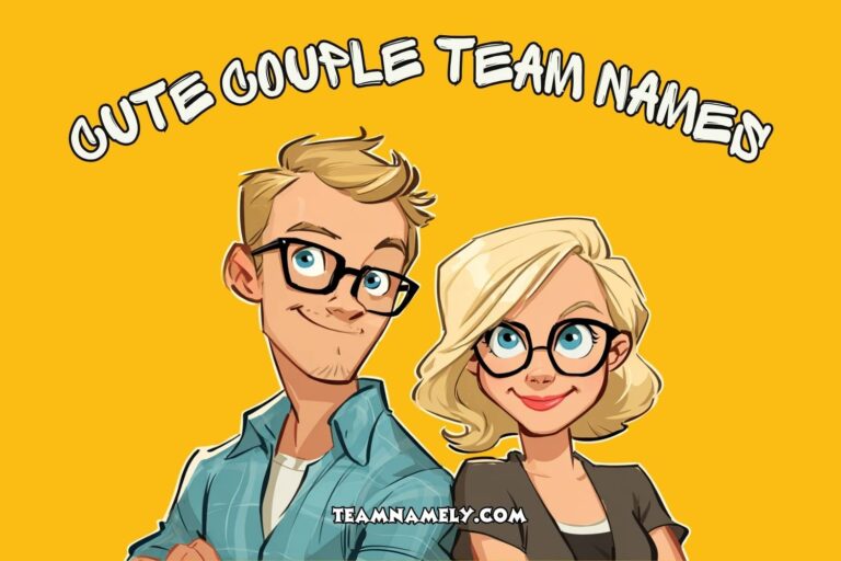 cute couple team names