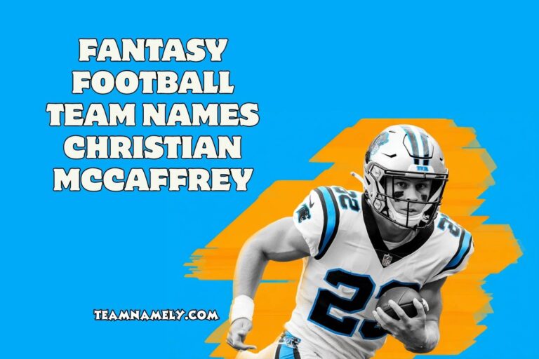 fantasy football team names christian mccaffrey