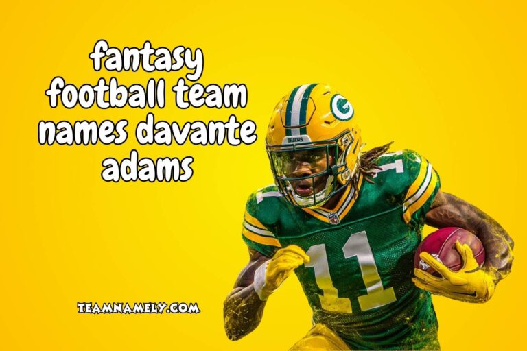 fantasy football team names davante adams