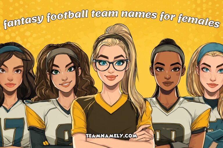 fantasy football team names for females