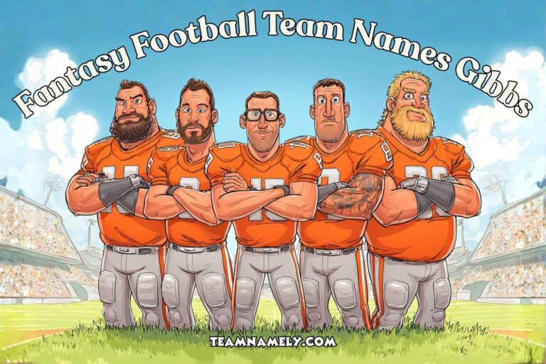 fantasy football team names gibbs