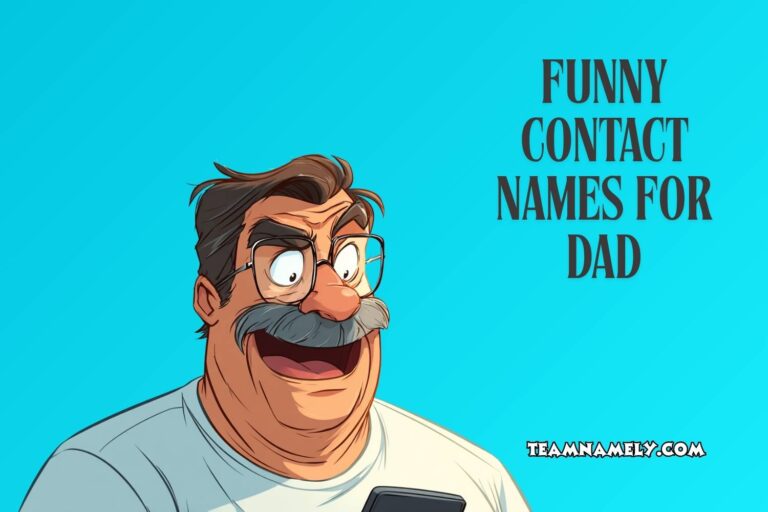 funny contact names for dad