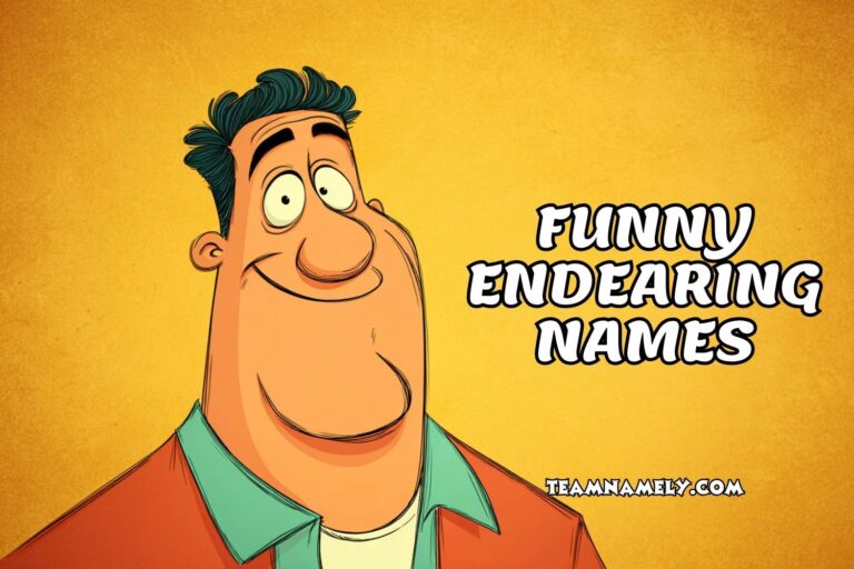 funny endearing names