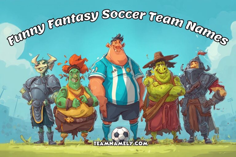 funny fantasy soccer team names