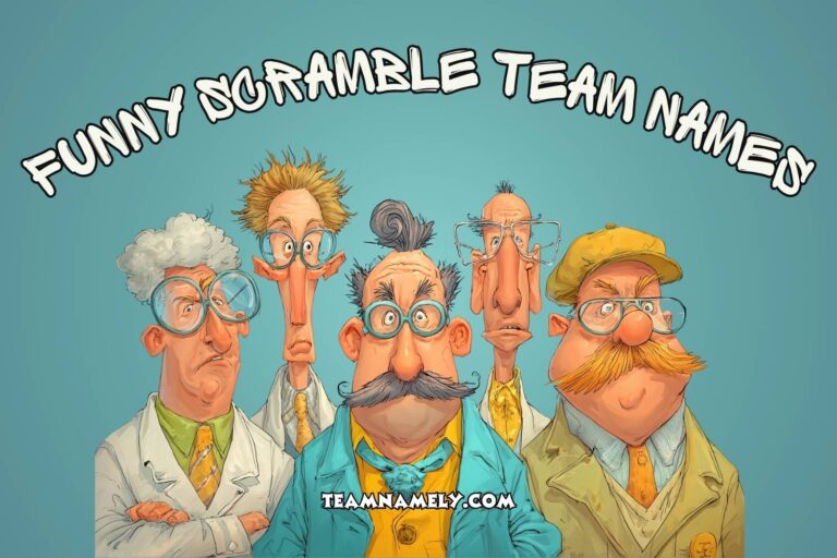 funny scramble team names