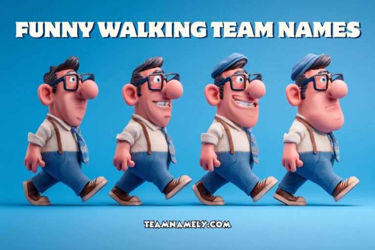 funny walking team names