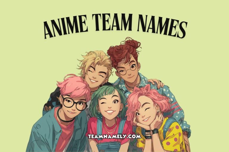 anime team names