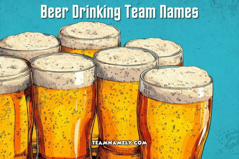 beer drinking team names
