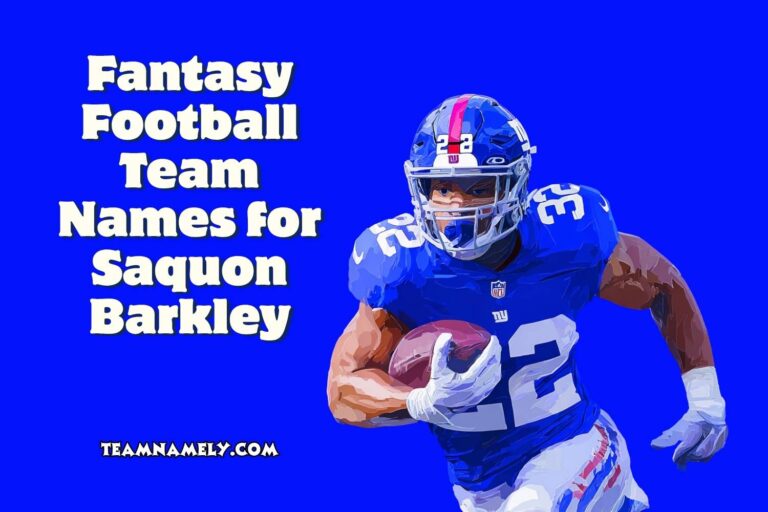 fantasy football team names for saquon barkley